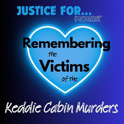 The Keddie Cabin Murders The Keddie Cabin Murders