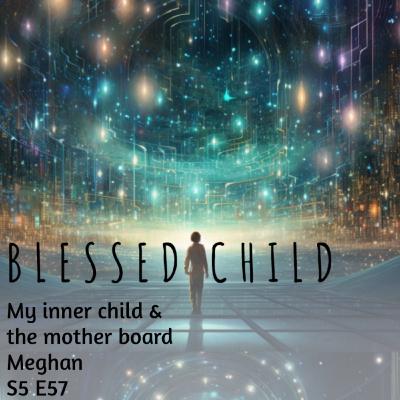 My inner child, and the mother board with Meghan My inner child, and the mother board with Meghan