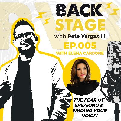THE FEAR OF SPEAKING: Finding Your Voice | with Elena Cardone- EP.005 THE FEAR OF SPEAKING: Finding Your Voice | with Elena Cardone- EP.005
