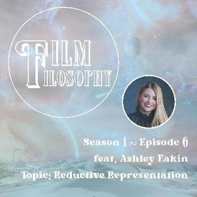 Season 1 Episode 6 Feat. Ashley Eakin: Reductive Representation