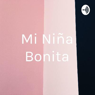Mi Niña Bonita (Trailer)