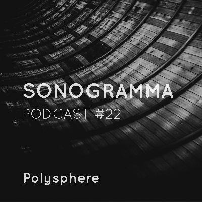 Sonogramma #22: Polyshpere