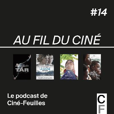 #14 TÁR, LA LIGNE, DES FIGUES & UN PETIT FRÈRE