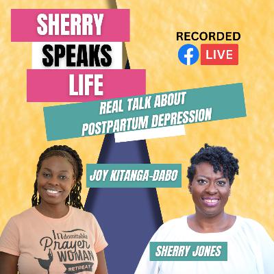 Real Talk About Postpartum Depression with Joy Kitanga-Dabo