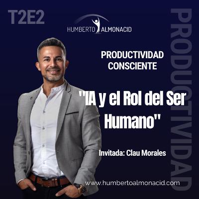 T2E2 - IA y el Rol del Ser Humano T2E2 - IA y el Rol del Ser Humano