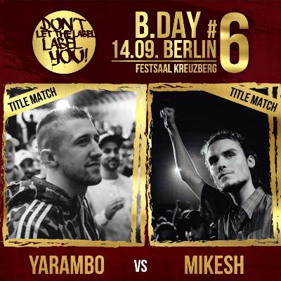 BATTLE CLASSICS ⎸ YARAMBO VS. MIKESH (4. TITLE-MATCH)