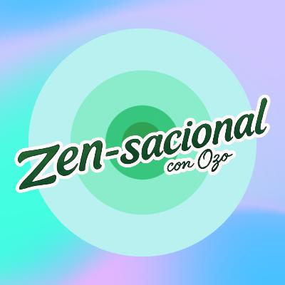 ZENSACIONAL EPISODIO 2 ZENSACIONAL EPISODIO 2