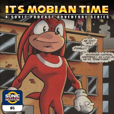 It's Mobian Time - Part 6