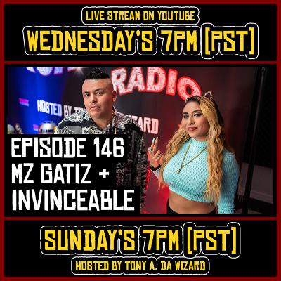 MZ GATIZ & INVINCEABLE - EPISODE 146 - ROADIUM RADIO - TONY VISION - HOSTED BY TONY A. DA WIZARD