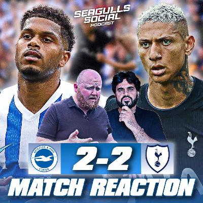Brighton Bottled It?! Spurs Stun Seagulls in 2-2 Thriller | Brighton 2-2 Tottenham | MATCH REACTION