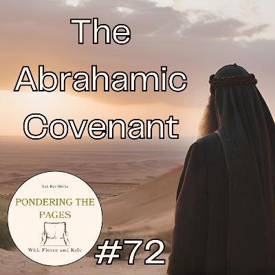 The Abrahamic Covenant | Pondering the Pages #72