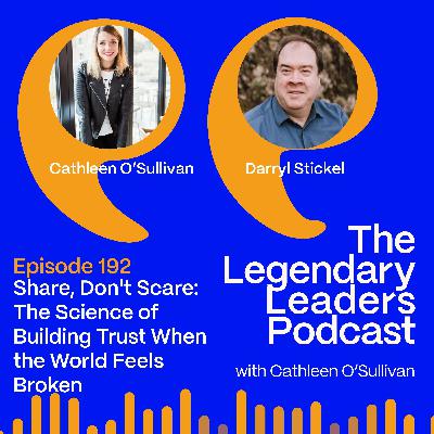 Darryl Stickel – Share, Don't Scare: The Science of Building Trust When the World Feels Broken