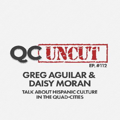 QC Uncut: Greg Aguilar & Daisy Moran (Episode #112) QC Uncut: Greg Aguilar & Daisy Moran (Episode #112)