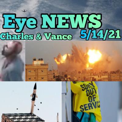 5/14/21 Third Eye NEWS segment