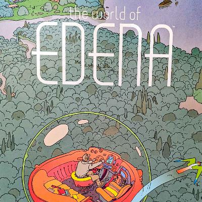 #163 - The World of Edena