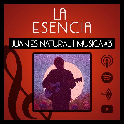 JUAN ES Natural | Música #10 JUAN ES Natural | Música #10
