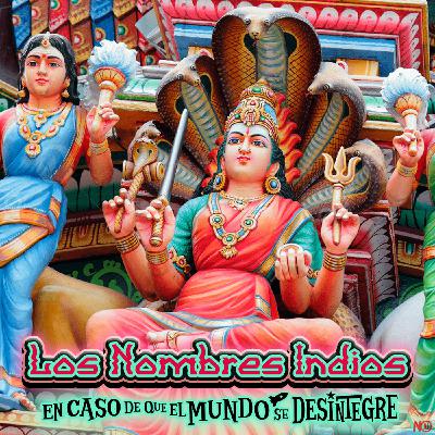 S28 Ep6259: Los Nombres Indios