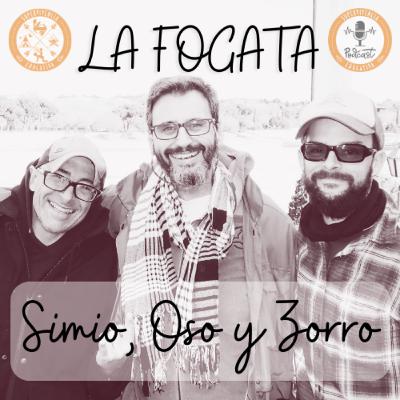 #10: La Fogata: Simio, Oso y Zorro