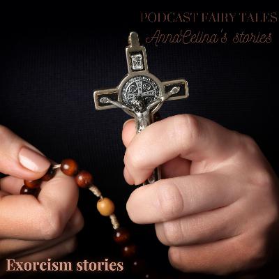 Exorcism stories Exorcism stories