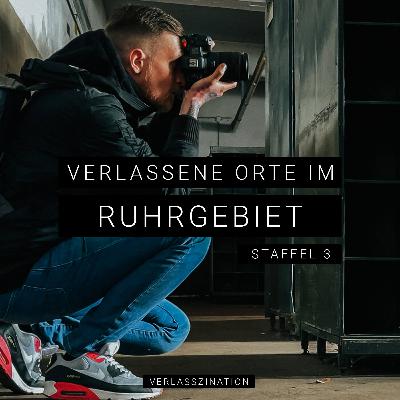 Verlassene Orte im Ruhrgebiet - Die komplette Geschichte Verlassene Orte im Ruhrgebiet - Die komplette Geschichte