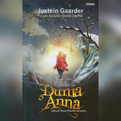 Dunia Anna: Sebuah Novel Filsafat Semesta (Bab 2)