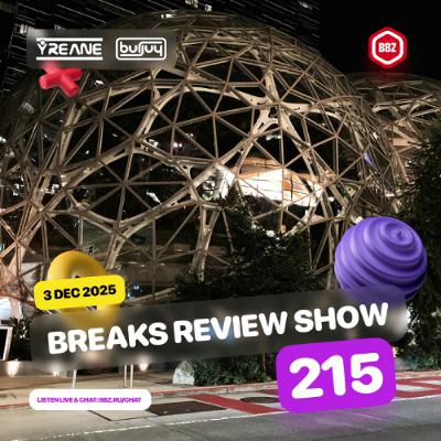 Breaks Review Show 215 @ BBZ Radio (3 Dec 2025) Breaks Review Show 215 @ BBZ Radio (3 Dec 2025)