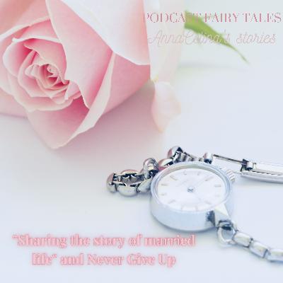 Sharing the story of married life and Never Give Up Sharing the story of married life and Never Give Up