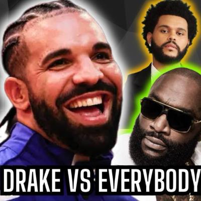 Drake vs Everybody Drake vs Everybody