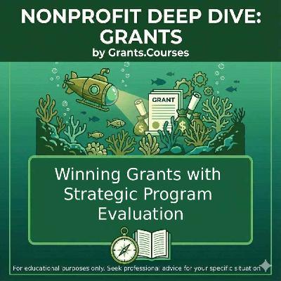 Winning Grants With Strategic Program Evaluation Winning Grants With Strategic Program Evaluation