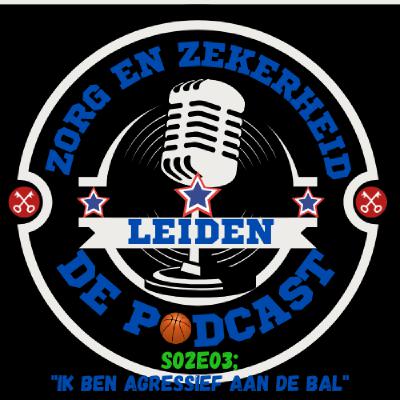 S02E03; “’Ik ben agressief aan de bal” S02E03; “’Ik ben agressief aan de bal”