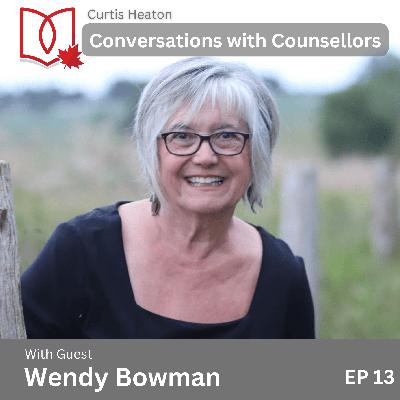 Ep. 13 - Wendy Bowman Ep. 13 - Wendy Bowman