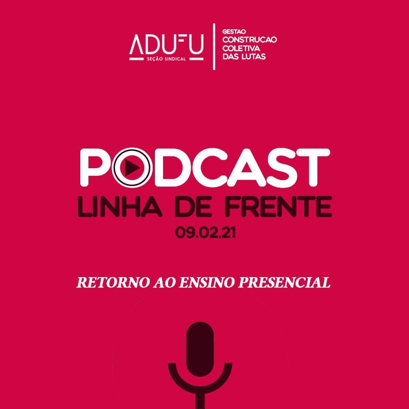 Linha de Frente 09-02-21 Retorno ao ensino presencial episode artwork