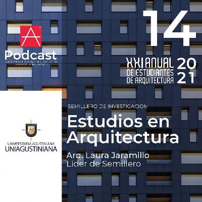 EP 14 Estudios en Arquitectura - Uniagustiniana EP 14 Estudios en Arquitectura - Uniagustiniana