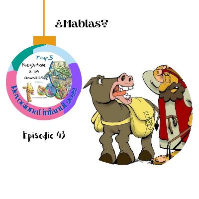 Episodio 43: ¿Hablas?