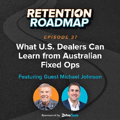 What U.S. Dealers Can Learn from Australian Fixed Ops What U.S. Dealers Can Learn from Australian Fixed Ops