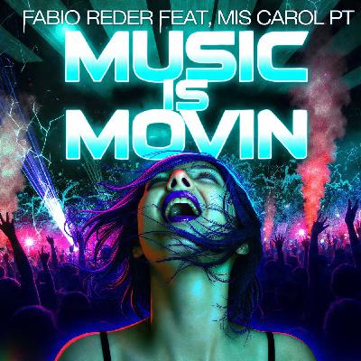 Fabio Reder Feat. Mis Carol PT - Music Is Movin (Extended)