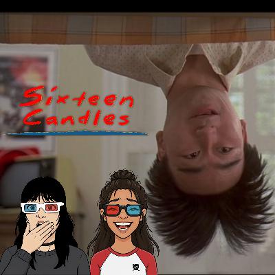 Sixteen Candles:  Forgotten Birthdays, Underwear, and All Sense of Decency