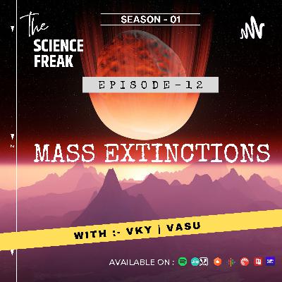 S01E12 :- Mass Extinctions S01E12 :- Mass Extinctions