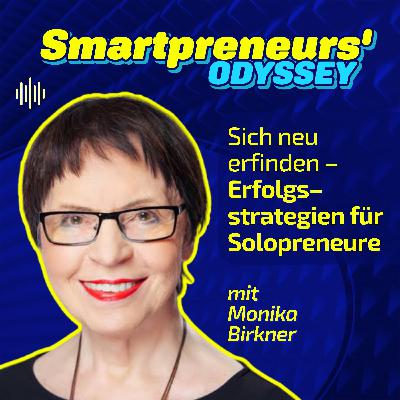 Sich neu erfinden: Erfolgsstrategien für Solopreneure