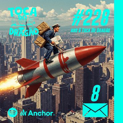 TDD EP#228 | TOCA POSTAL SELO #8: Isekais e Fofocas!