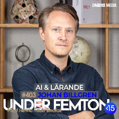 #403 AI & Lärande - Johan Billgren