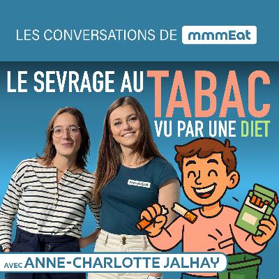 Le sevrage au tabac vu par une diet', avec Anne-Charlotte Jalhay
