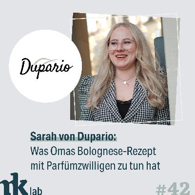 #42 Sarah von Dupario: Was Omas Bolognese-Rezept mit Parfümzwilligen zu tun hat