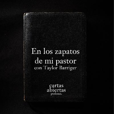 En los zapatos de mi pastor con Taylor Barriger