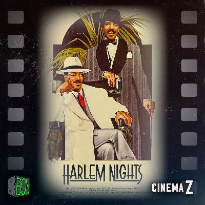 CZ: 033: Harlem Nights CZ: 033: Harlem Nights