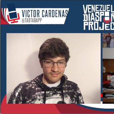 Victor Cardenas - Venezuela Diaspora Project - Episode 4
