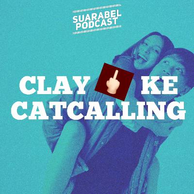 "Clay Disuit-suitin Orang di Mall" | SUARA BEL PODCAST eps 9