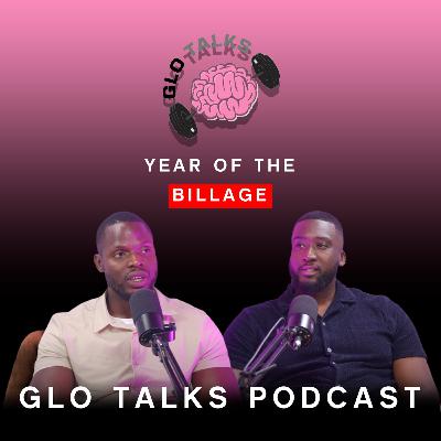 Billage - Year of the Billage [GloTalks Ep31]