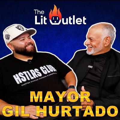 MAYOR OF SOUTH GATE CALIFORNIA GIL HURTADO 2024 | The Lit Outlet Podcast MAYOR OF SOUTH GATE CALIFORNIA GIL HURTADO 2024 | The Lit Outlet Podcast