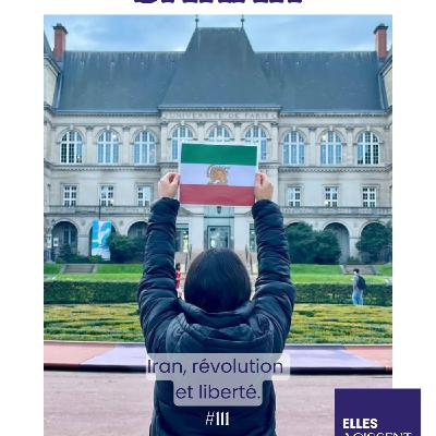 #111 Sarah. Iranienne "Iran, révolution & liberté" #111 Sarah. Iranienne "Iran, révolution & liberté"